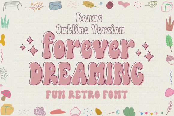 Forever Dreaming: A Retro Display Typeface for Creative Makers