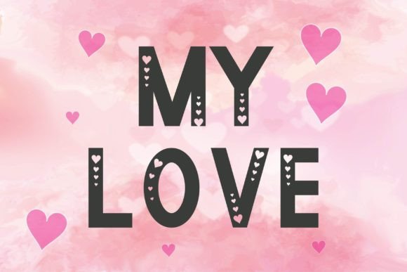 My Love: A Sweet Display Typeface for Editorial Design