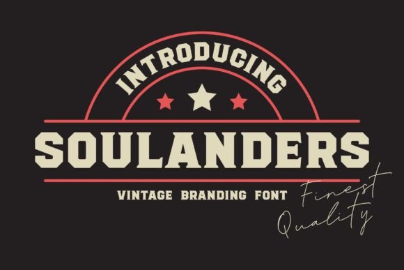 Soulanders: The Vintage Serif Font for Bold Campaigns