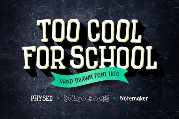 Too Cool for School Trio: A Playful Typeface for Bold Branding
